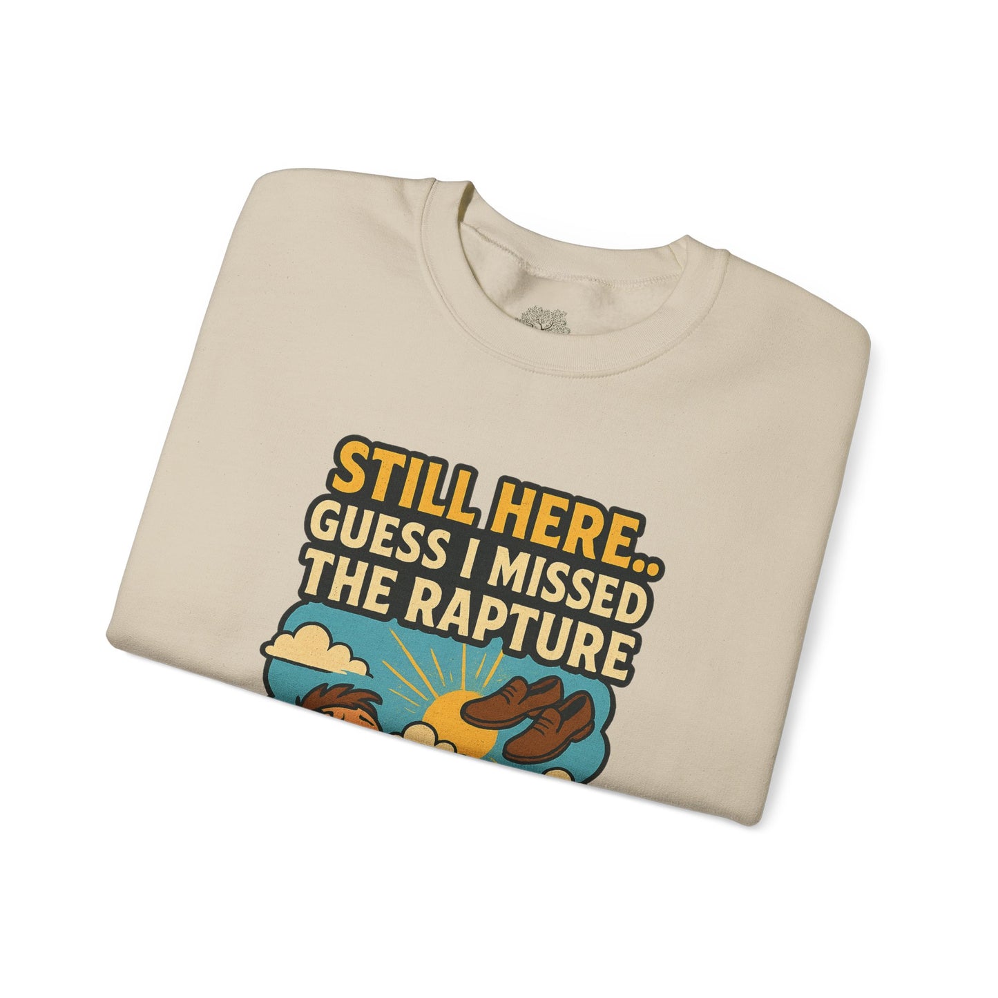 Still Here...Guess I Missed the Rapture