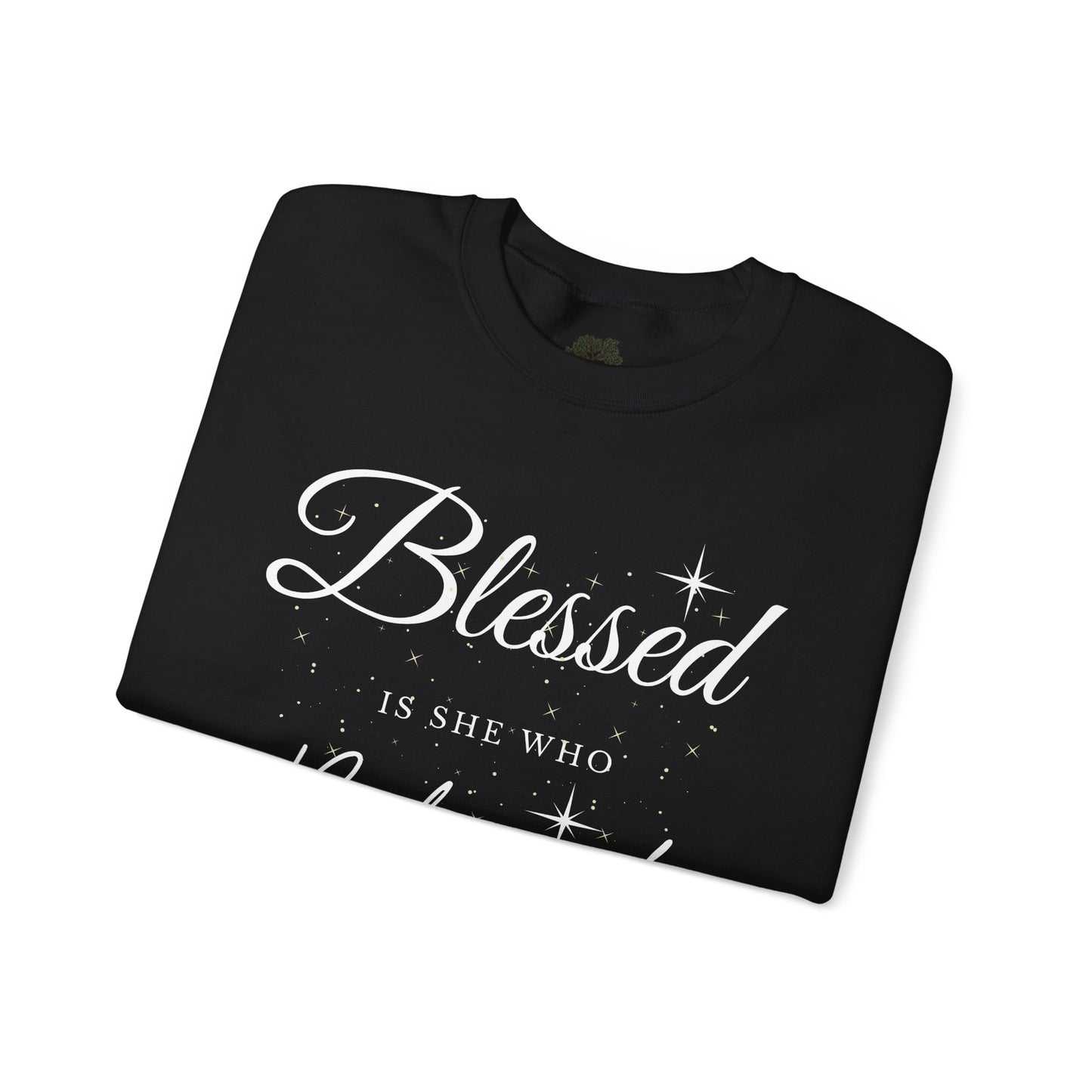 Blessed Is She Who Believes Crewneck Sweatshirt