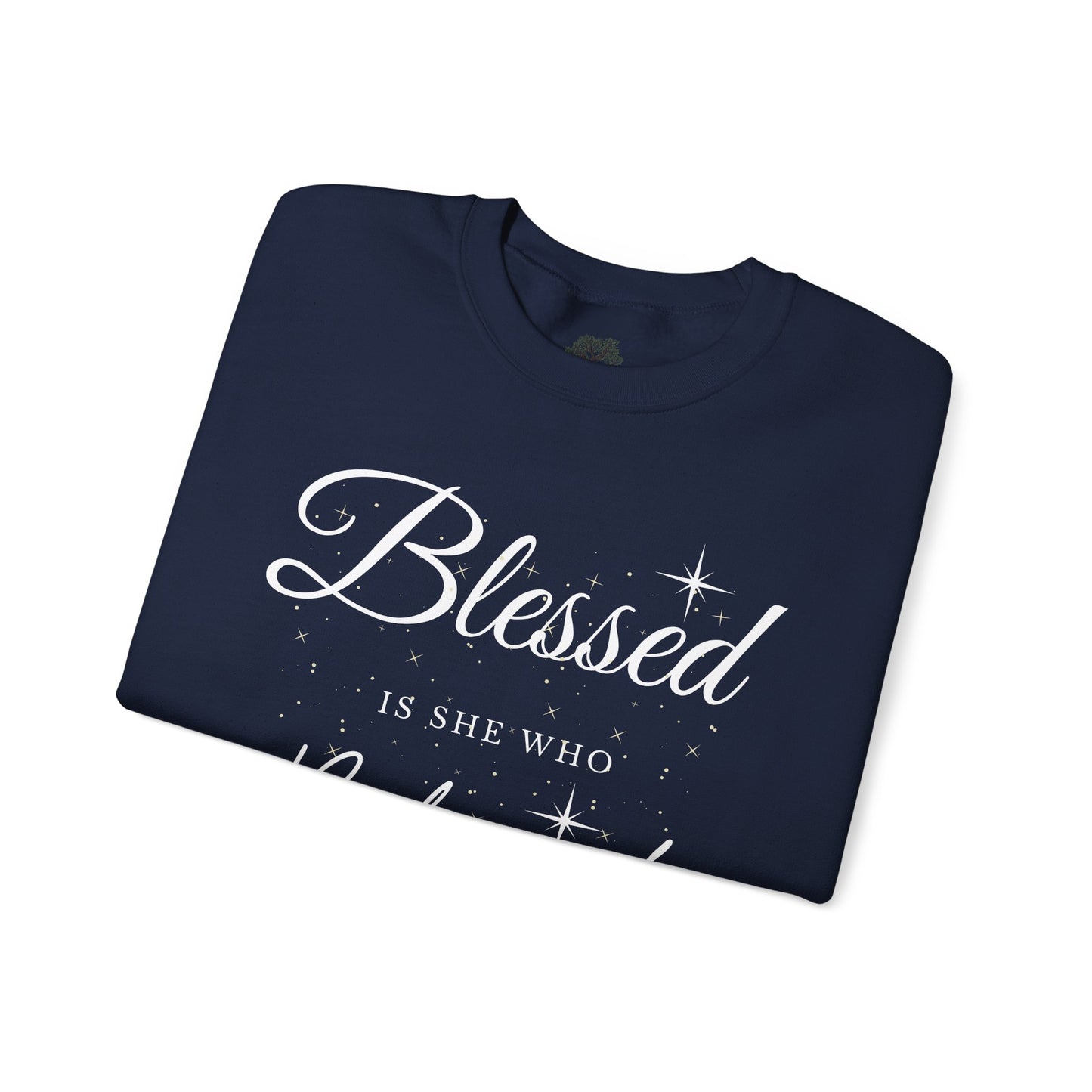 Blessed Is She Who Believes Crewneck Sweatshirt