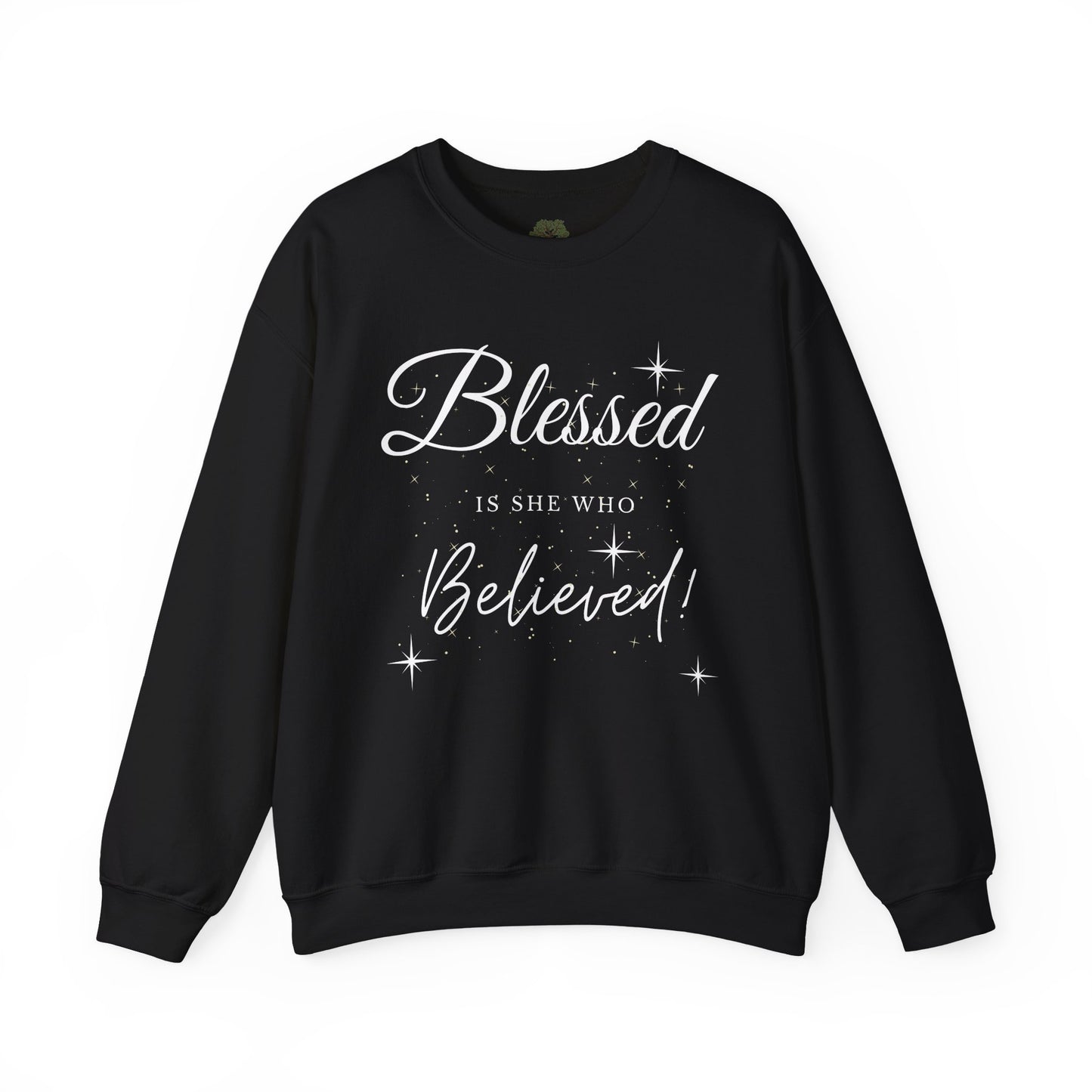 Blessed Is She Who Believes Crewneck Sweatshirt