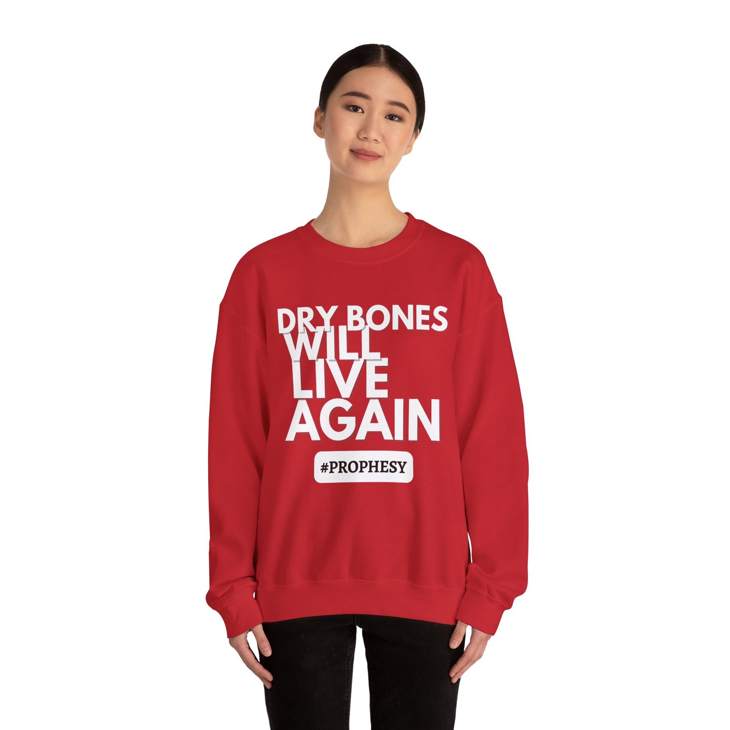 “Dry Bones Will Live Again” Crewneck Sweatshirt (Ezekiel 37:5 Inspired)