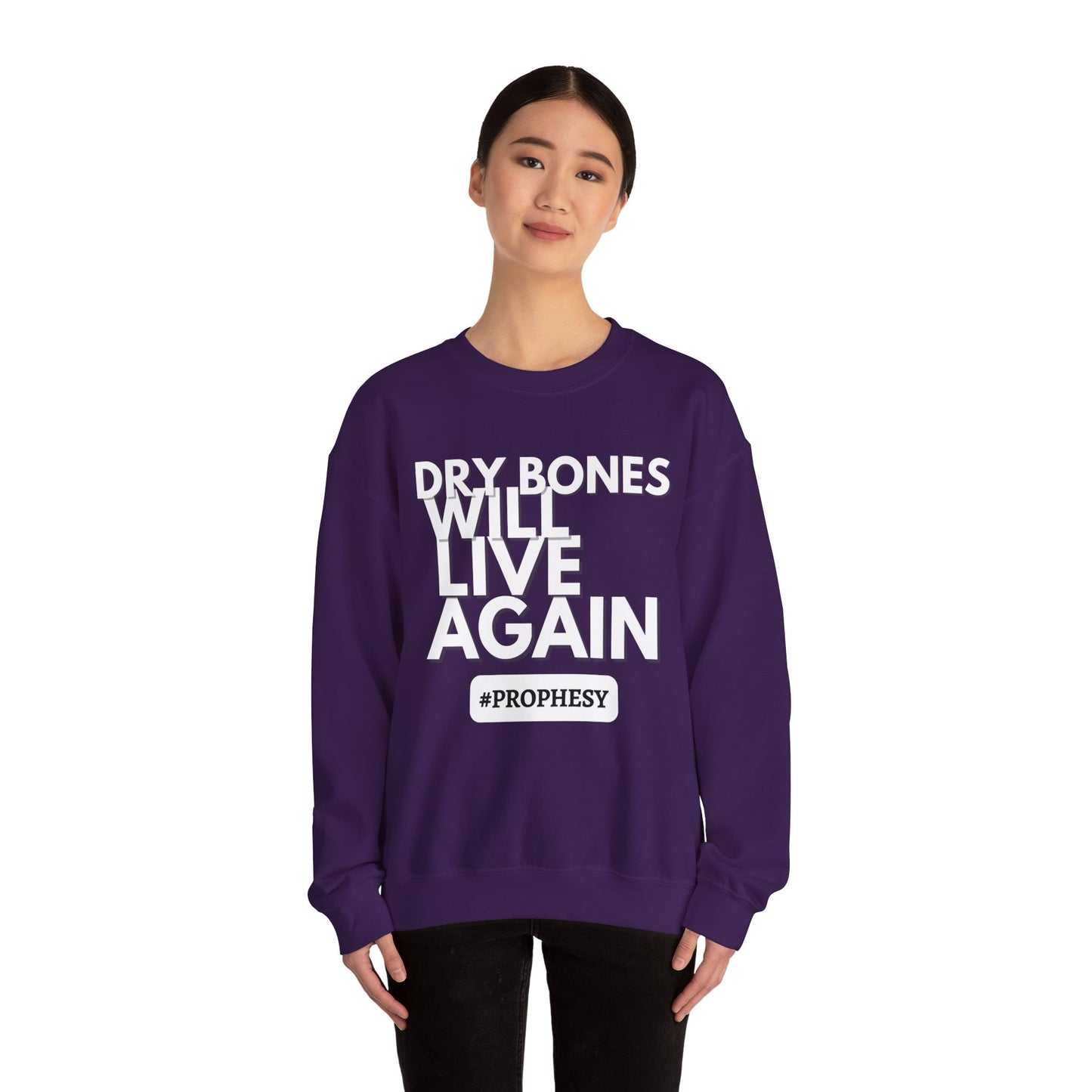 “Dry Bones Will Live Again” Crewneck Sweatshirt (Ezekiel 37:5 Inspired)