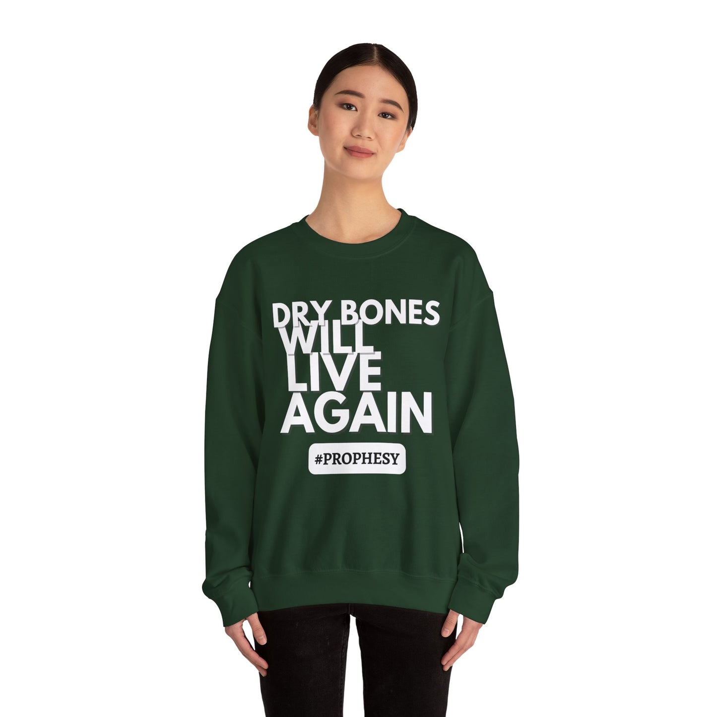 “Dry Bones Will Live Again” Crewneck Sweatshirt (Ezekiel 37:5 Inspired)