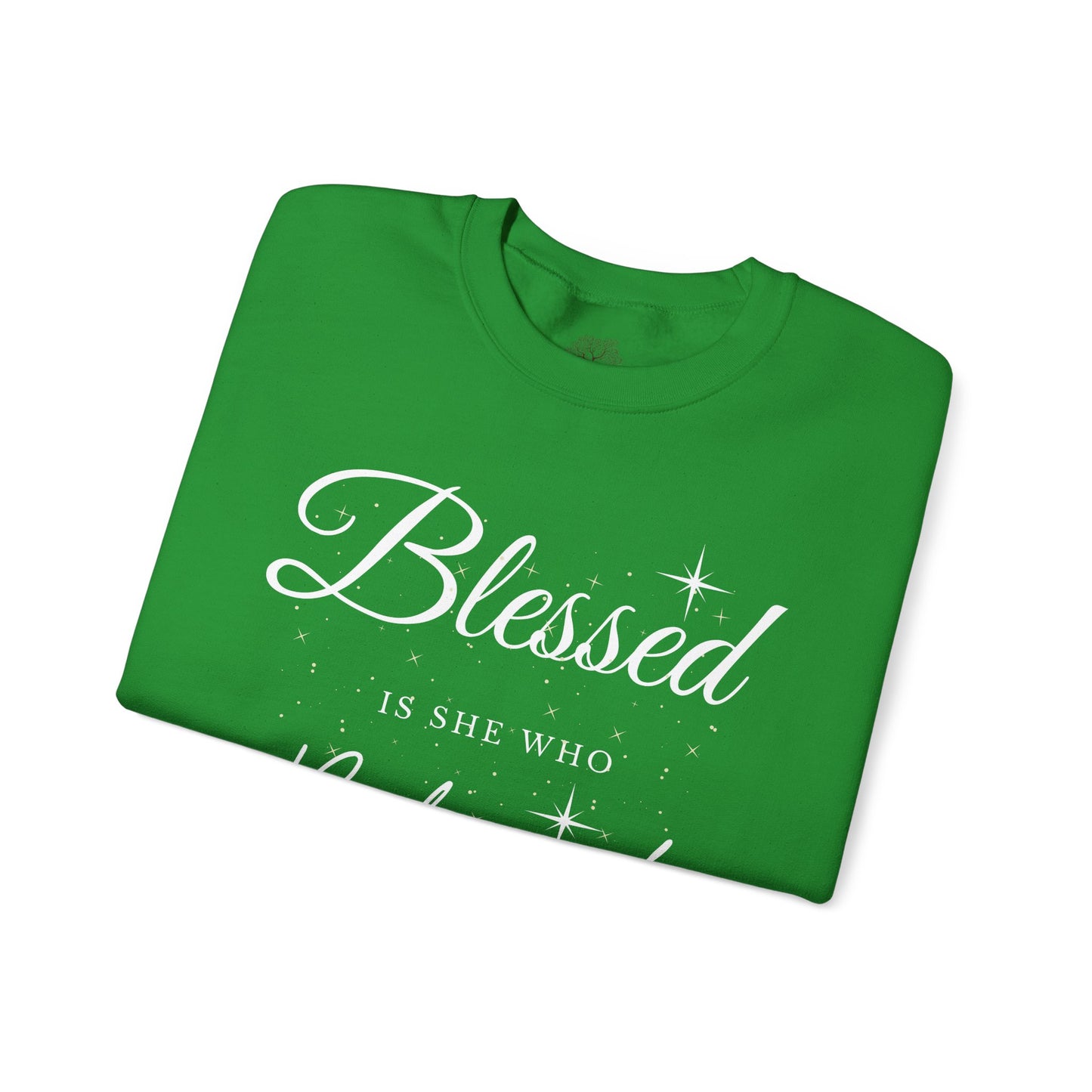 Blessed Is She Who Believes Crewneck Sweatshirt