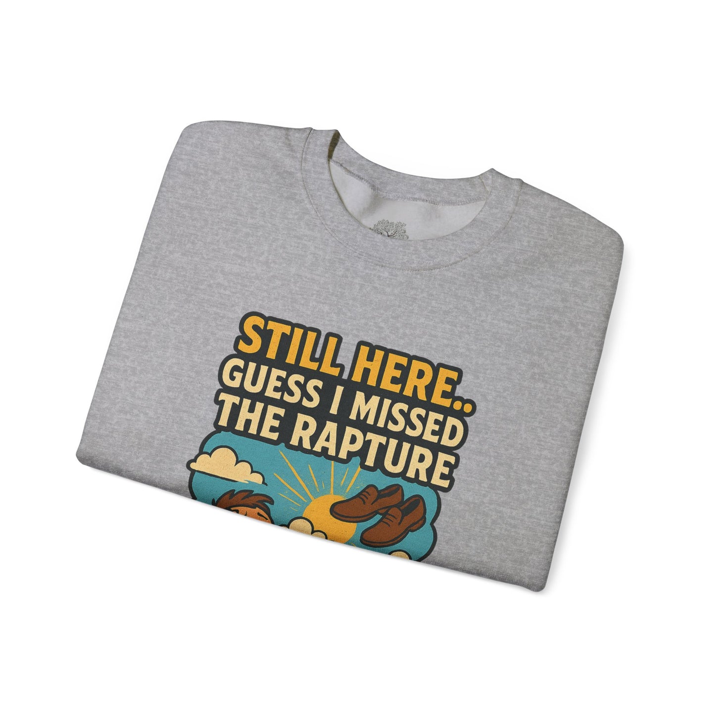 Still Here...Guess I Missed the Rapture