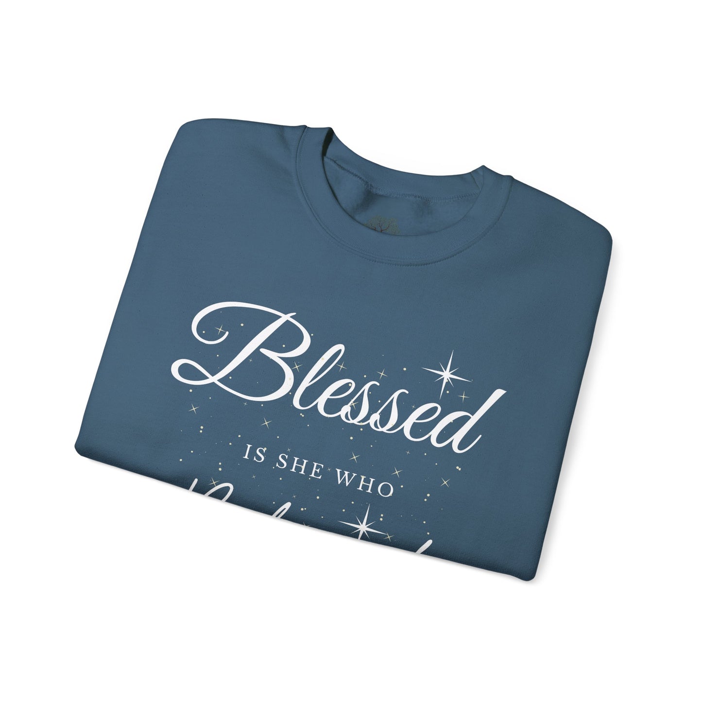 Blessed Is She Who Believes Crewneck Sweatshirt
