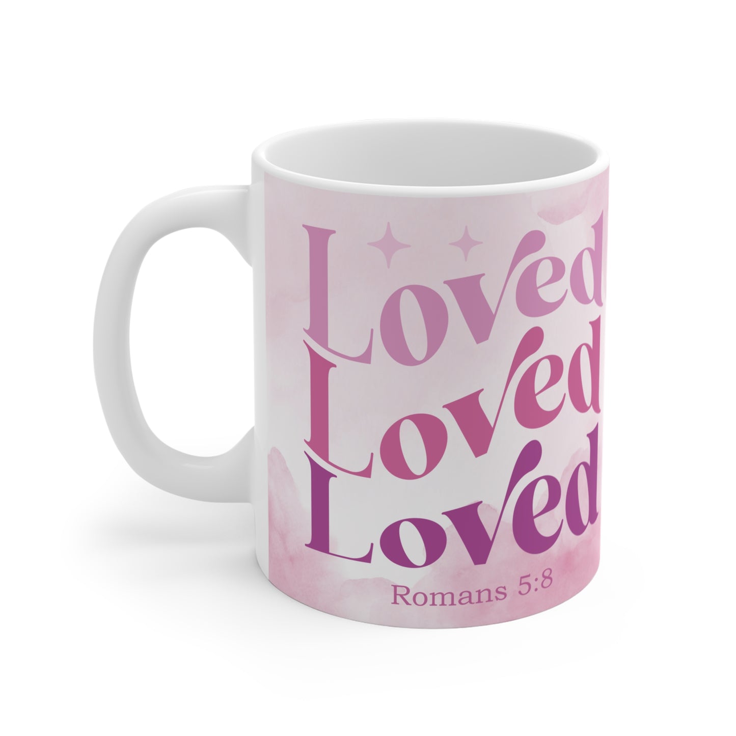 Loved Mug - Inspirational Romans 5:8