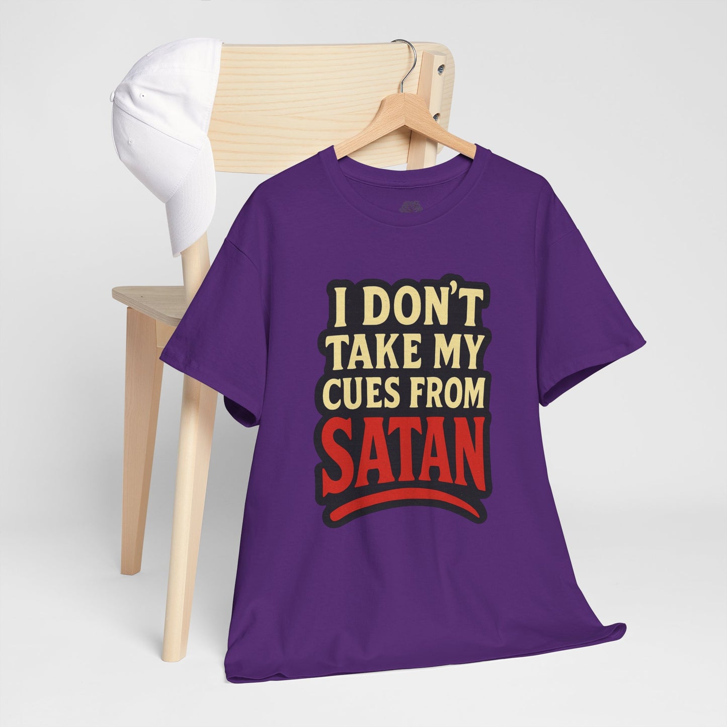 I DON'T Take My Cues From satan Unisex Heavy Cotton Tee