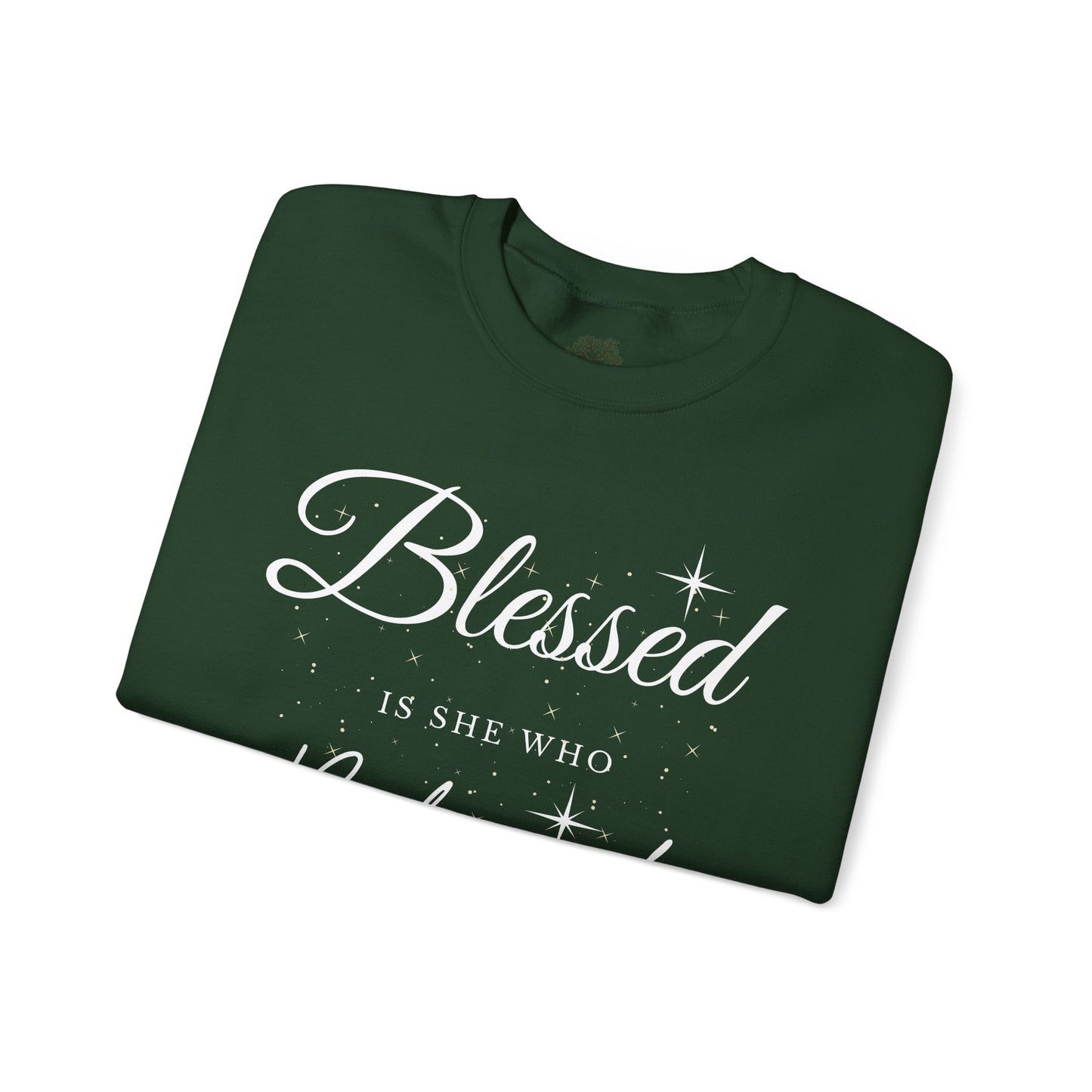 Blessed Is She Who Believes Crewneck Sweatshirt