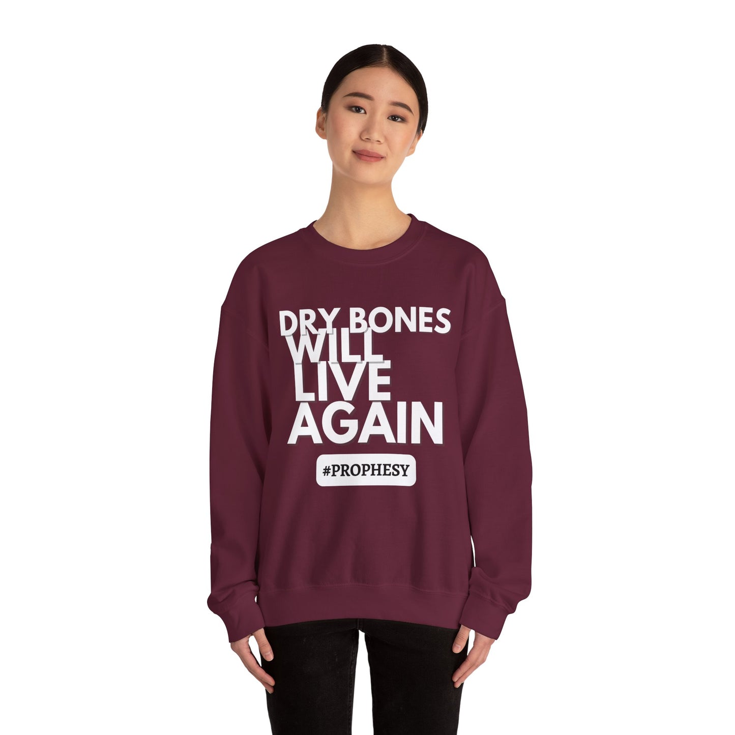 “Dry Bones Will Live Again” Crewneck Sweatshirt (Ezekiel 37:5 Inspired)