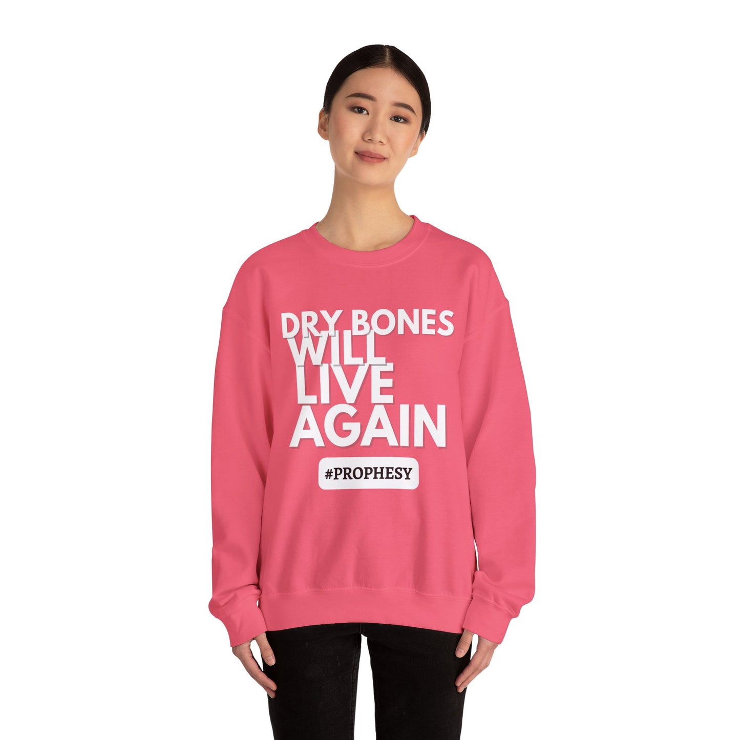 “Dry Bones Will Live Again” Crewneck Sweatshirt (Ezekiel 37:5 Inspired)